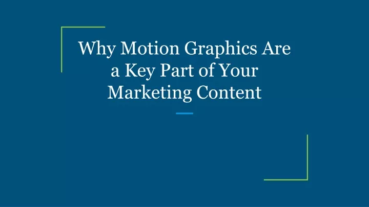 why motion graphics are a key part of your marketing content