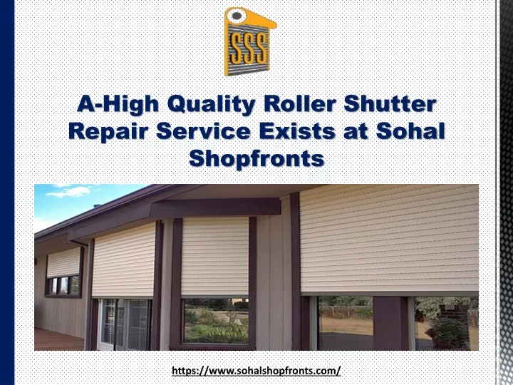 a high quality roller shutter repair service