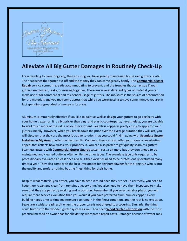 alleviate all big gutter damages in routinely