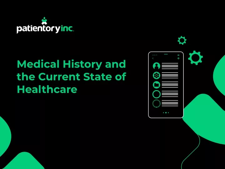 medical history and the current state