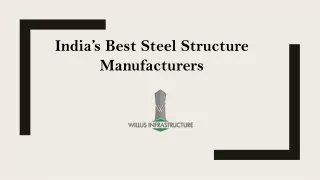 India’s Best Steel Structure Manufacturers