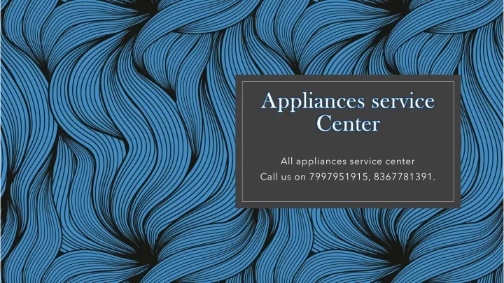 appliances service center