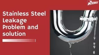 Stainless Steel Leakage Problem and solution