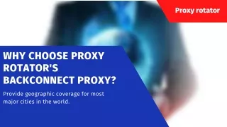 why choose proxy rotator s backconnect proxy