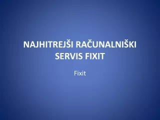 Najhitrejši računalniški servis Fixit