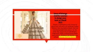 ideas of lehenga choli for women to design your look on diwali 2021