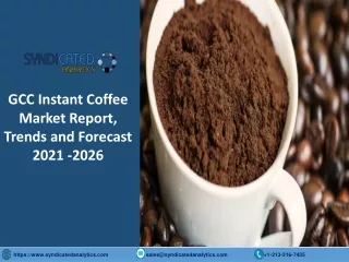 GCC Instant Coffee Market Research Report PDF 2021-2026