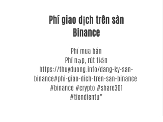 Phí giao dịch trên sàn Binance