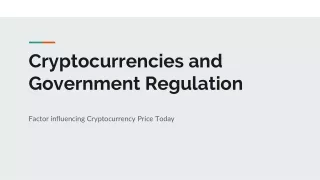 Cryptocurrency price today and Government Regulation