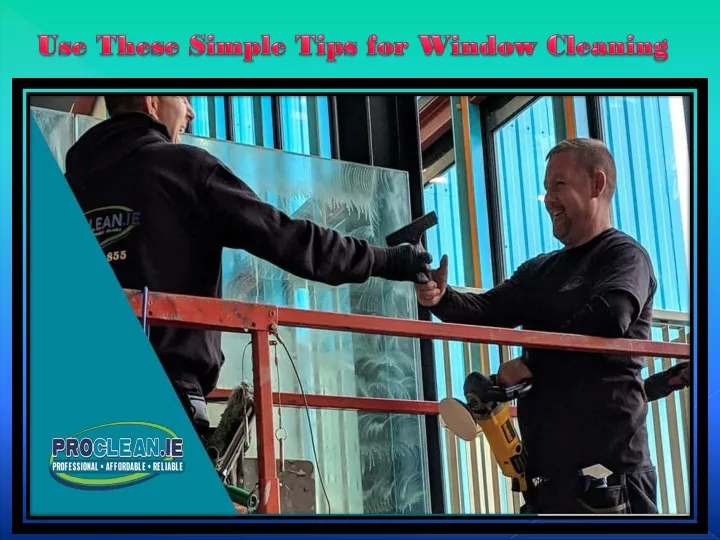 use these simple tips for window cleaning