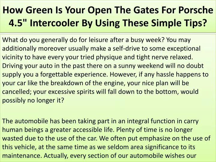 how green is your open the gates for porsche 4 5 intercooler by using these simple tips