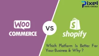 Shopify vs WooCommerce-Which Platform Is Better