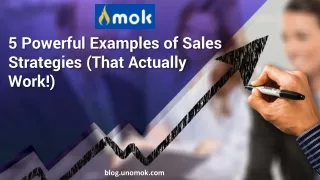 5 Powerful Examples of Sales Strategies (That Actually Work!)
