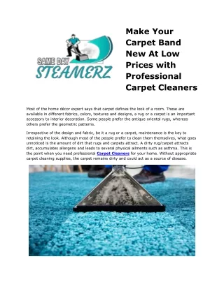 Make Your Carpet Band New At Low Prices with Professional Carpet Cleaners