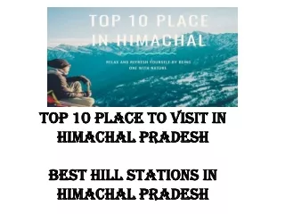 TOP 10 PLACE TO VISIT IN HIMACHAL PRADESH (1)