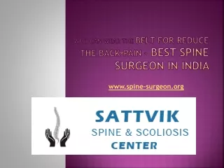 Who can wear the belt for reduce the back-pain – Best Spine Surgeon in India