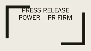 PRESS RELEASE POWER- PR FIRM
