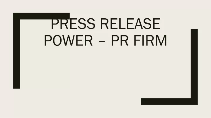 press release power pr firm