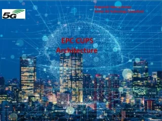 EPC CUPS Overview