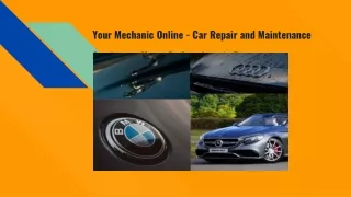 Your Mechanic Online - Car Repair and Maintenance Services at Home Or Anywhere in Pune