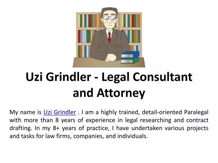 uzi grindler legal consultant and attorney