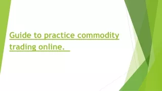 Commodity trading online: Commodity Prices And Commodity Market Live- Motilal Os