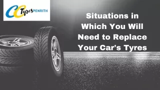 Situations in Which You Will Need to Replace Your Car's Tyres