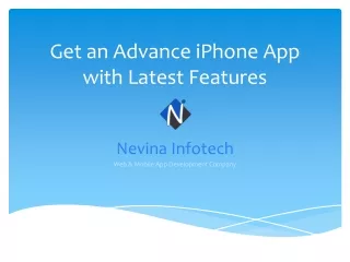 get an advance iphone app with latest features