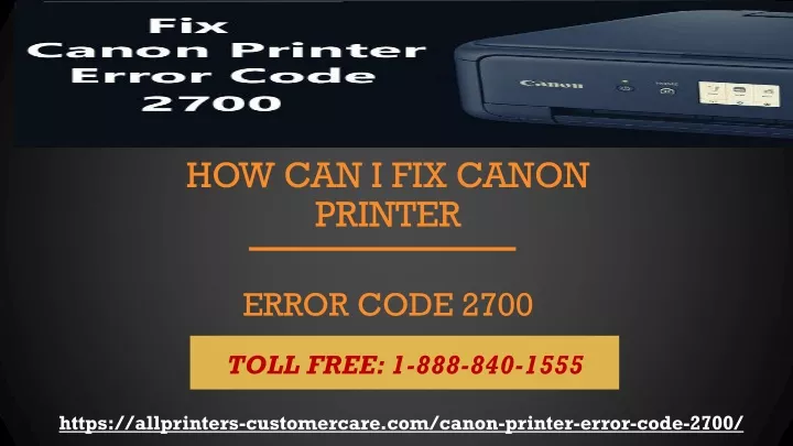 how can i fix canon printer error code 2700