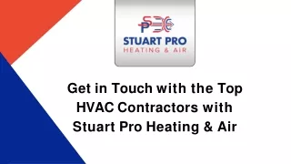 Get in Touch with the Top HVAC Contractors with Stuart Pro Heating & Air