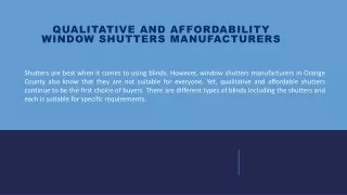 Qualitative and Affordability Window Shutters Manufacturers
