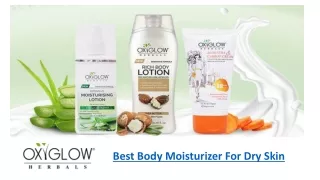 Best Body Moisturizer For Dry Skin