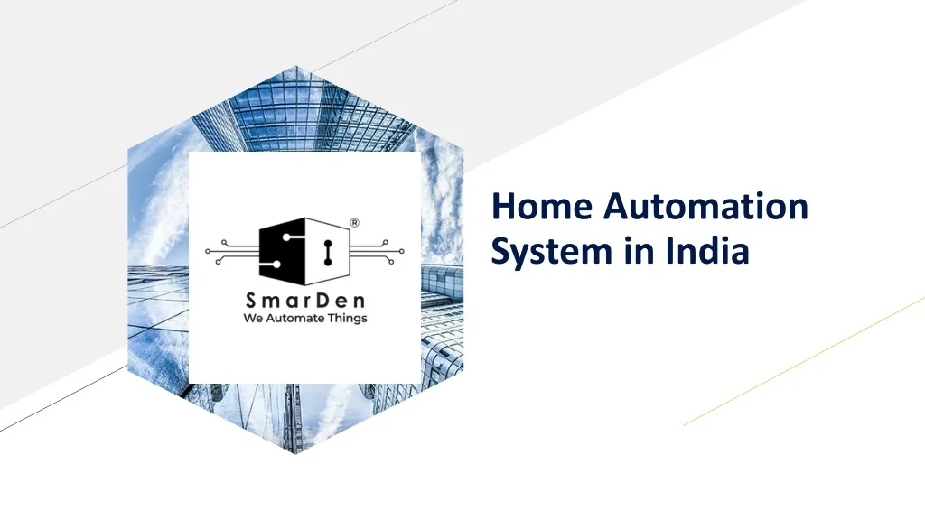 PPT - Home Automation System in India PowerPoint Presentation, free ...