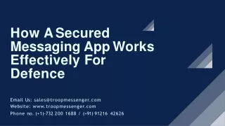 How A Secured Messaging App Works Effectively For Defence