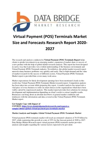 Virtual Payment (POS) Terminals Market Is Likely To Register Double Digit CAGR During 2020 To 2027