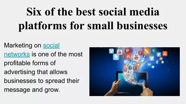 six of the best social media platforms for small