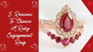 5 Reasons To Choose A Ruby Engagement Ring