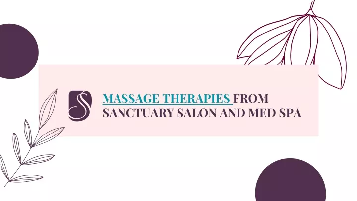 massage therapies from sanctuary salon and med spa