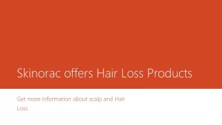 Skinorac offers Hair Loss Products