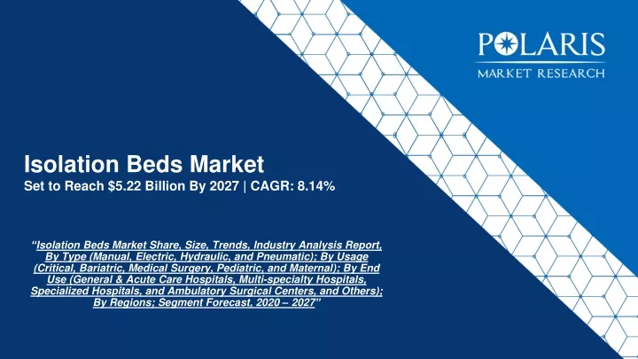 isolation beds market set to reach 5 22 billion by 2027 cagr 8 14