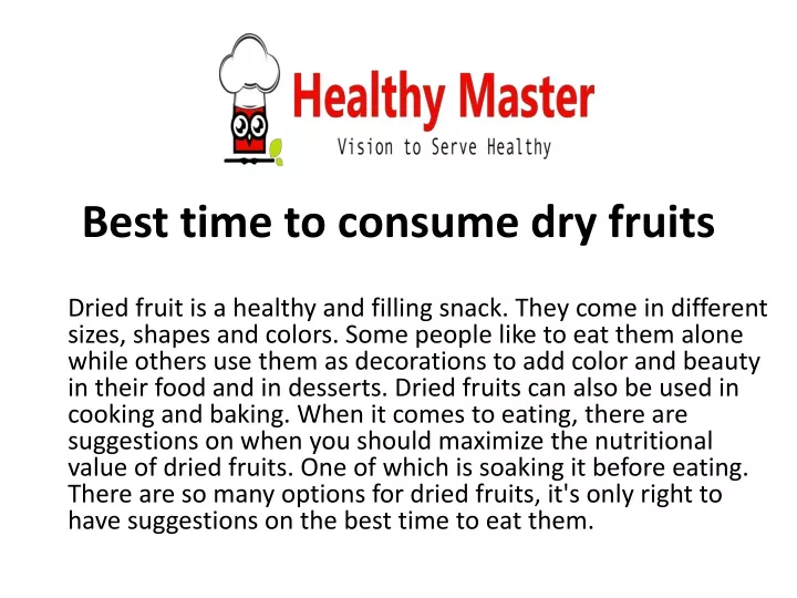 best time to consume dry fruits