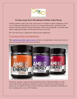 Get huge energy boost with optimum Nutrition Amino Energy