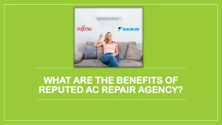 What Are The Benefits Of Reputed AC Repair Agency?