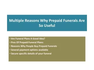 multiple reasons why prepaid funerals are so useful