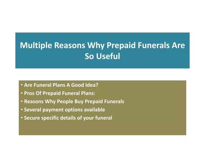 multiple reasons why prepaid funerals are so useful