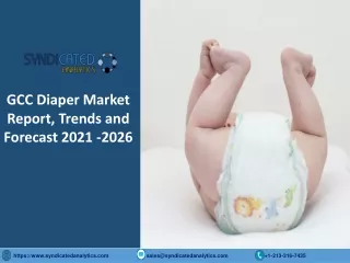 GCC Diaper Market Research Report PDF 2021-2026
