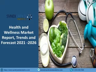Health and Wellness Market Research Report PDF 2021-2026