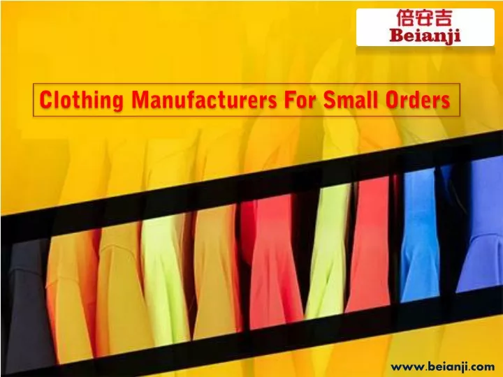 clothing manufacturers for small orders