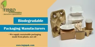 Biodegradable packaging manufacturers
