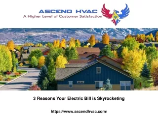 3 Reasons Your Electric Bill is Skyrocketing